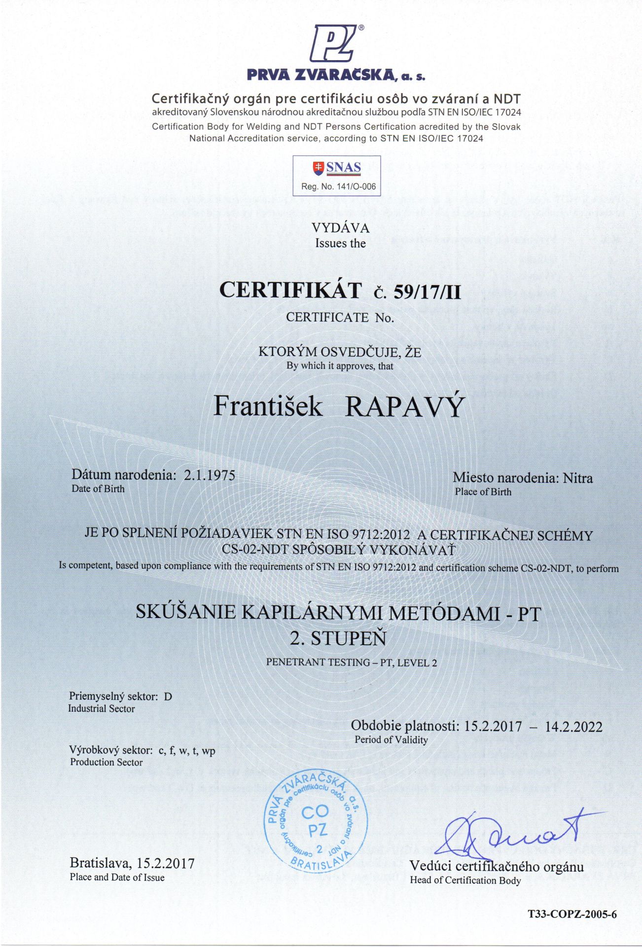 Certifikát pre skúšanie kapilárnymi metódami – PT 2. stupeň podľa požiadaviek STN EN ISO 9712:2012